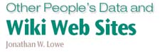 Other People's Data and Wiki Websites